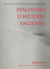 Dialogues d'histoire ancienne, Supplément 5 : La notion d'empire dans les mondes antiques : Bilan historiographique