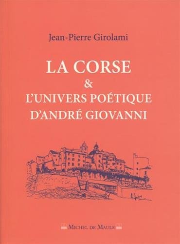 La Corse et l'univers poétique d'André Giovanni