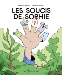 Les soucis de Sophie