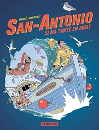 San-Antonio (Tome 2) - Si ma tante en avait: D'après l'oeuvre de Frédéric Dard