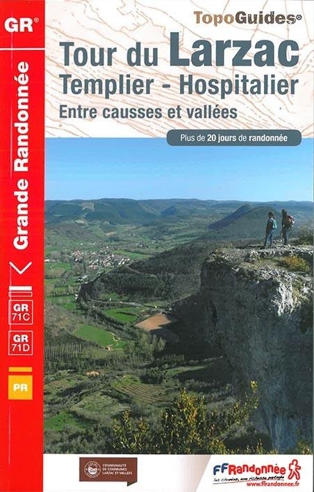 Tour du Larzac : Templier-Hostpitalier. Entre causses et vallées