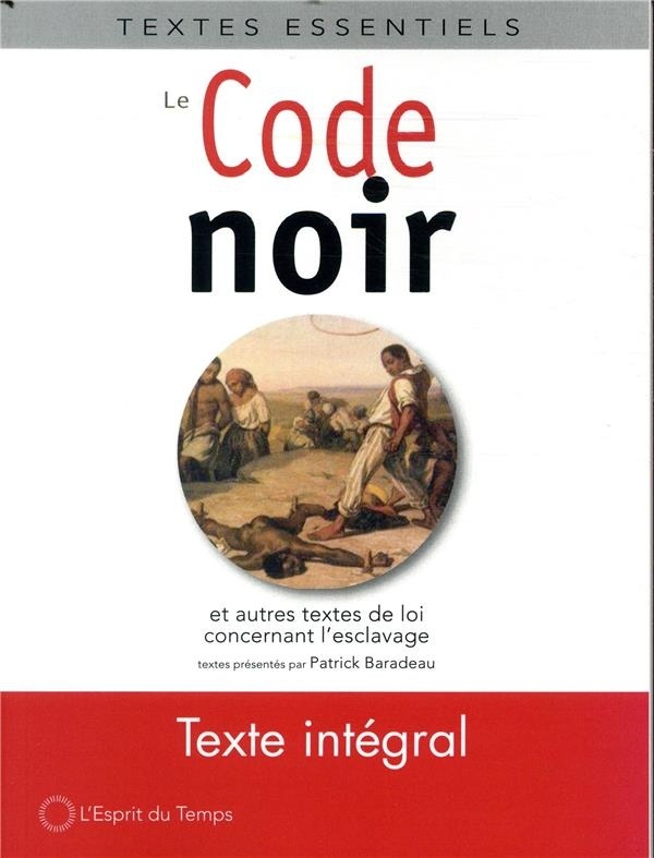 Les Codes Noirs