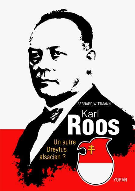 Karl Roos - un Autre Dreyfus Alsacien