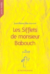 Les Sifflets de monsieur Babouch