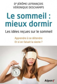 Le Sommeil : mieux dormir