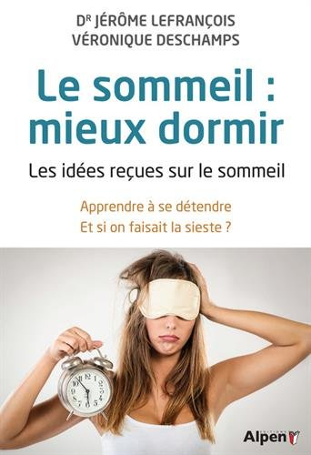 Le Sommeil : mieux dormir
