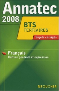 ANNATEC 2008 BTS FRANCAIS (Ancienne édition)