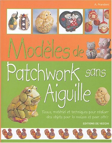 Modèles de patchwork sans aiguille