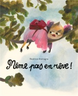 Même pas en rêve ! [Poche]