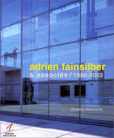 Adrien Fainsilber & associés, 1986-2002