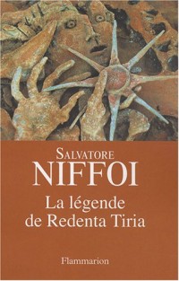 La légende de Redenta Tiria
