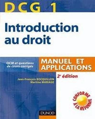 Introduction au droit DCG1 : Manuel et applications Avec QCM et questions de cours corrigés