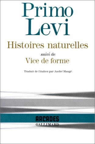 Histoires naturelles, suivi de Vice de forme