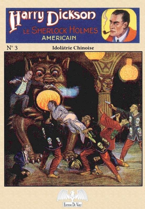 Harry Dickson T3: Idolâtrie Chinoise