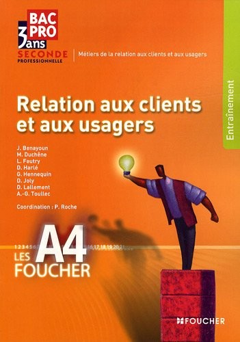 Relation aux clients et aux usagers 2e professionnelle Bac pro 3 ans