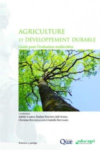 Agriculture et développement durable: Guide pour l'évaluation multicritère