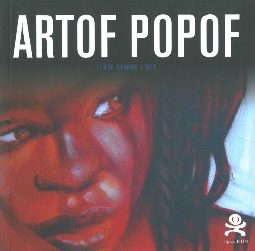 Artof Popof : Libre comme l'art