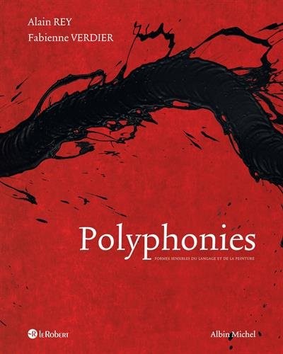 Polyphonies: Formes sensibles du langage et de la peinture
