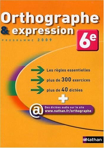 Orthographe & expression 6e