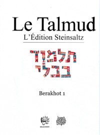 Le Talmud l'Edition Steinsaltz 01 Babli Berahot T1