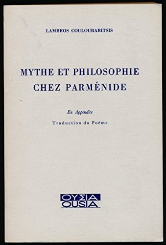 Mythe et philosophie chez Parménide