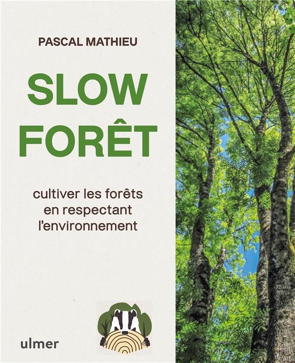 Slow Forêt