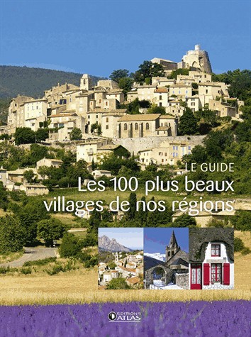 Les 100 plus beaux villages de nos régions