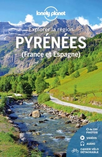 Pyrénées France et Espagne - Explorer la région - 1ed