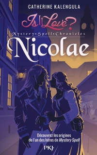 Is it love - Mystery Spell Chronicles : Nicolae (3)