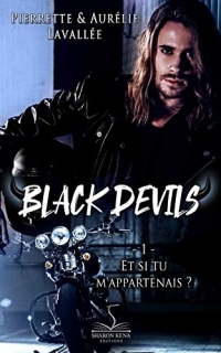 Black Devils 1: Et si tu m'appartenais ?