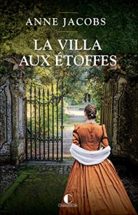 La Villa aux étoffes: La Villa aux étoffes, T1