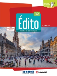 Edito B2 - 4ème édition - Livre + code numérique + didierfle.app