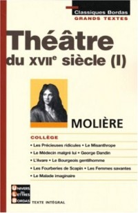 THEATRE XVII - MOLIERE - COLLEGE    (Ancienne Edition)