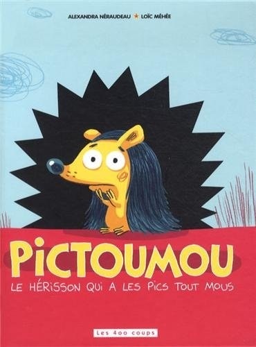 Pictoumou - Le hérisson qui à les pics tout mous