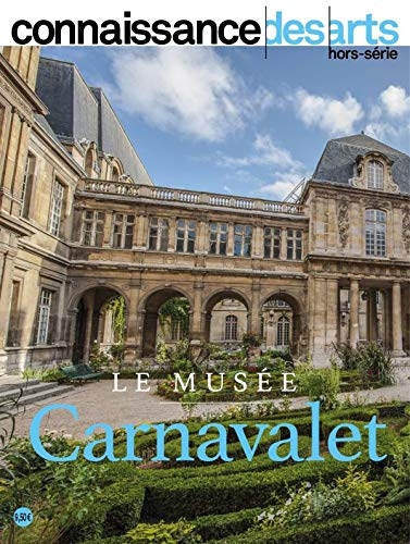 Connaissance des Arts, Hors-série : Le musée Carnavalet