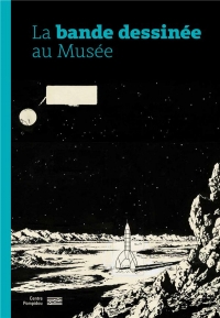 La bande dessinee au musee