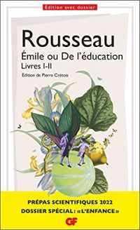 Émile ou De l'éducation: Livres I-II