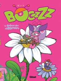 Bogzzzz, tome 2 : La Saison des zzzamours