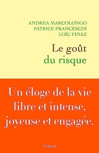 Le goût du risque