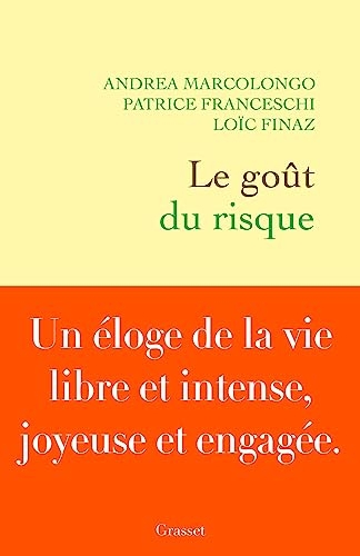 Le goût du risque