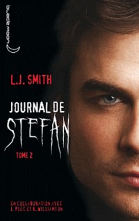 Journal de Stefan - Tome 2 - La soif de sang