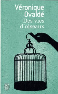 Des vies d'oiseaux