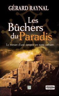 Les bûchers du paradis