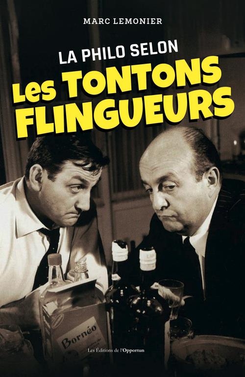 La philosophie des tontons flingueurs
