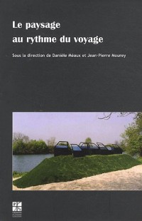 Le paysage au rythme du voyage