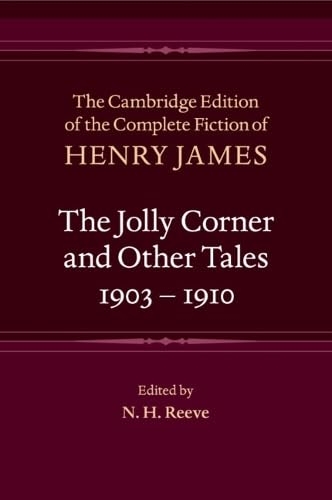 The Jolly Corner and Other Tales, 1903–1910 [9781009655613]