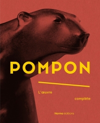 François Pompon. L'œuvre complète