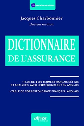 Le dictionnaire de l'assurance