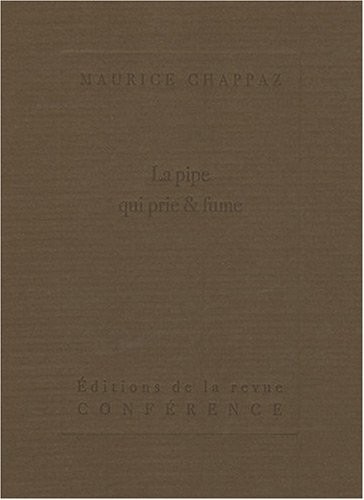 La pipe qui prie et fume