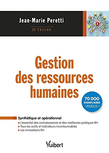 Gestion des ressources humaines: L'essentiel des connaissances et des meilleures pratiques